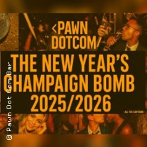 The New Year's Champaign Bomb 25/26 - BERLIN - 31.12.2025 20:00