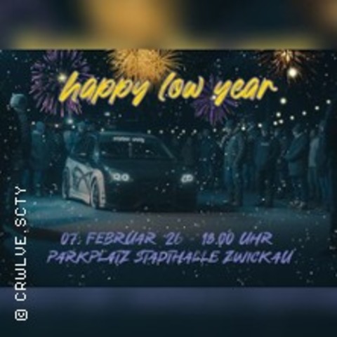 Happylowyear - ZWICKAU - 07.02.2026 18:00