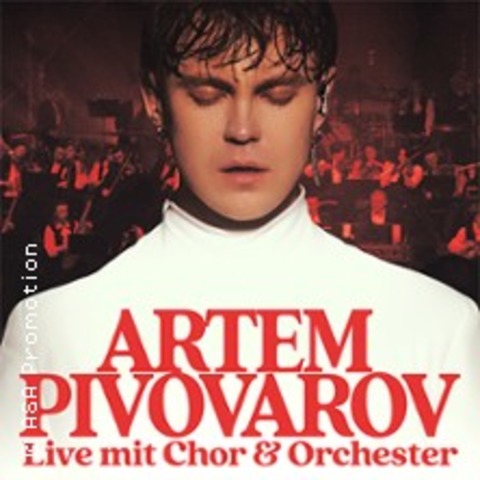 Artem Pivovarov - Live mit Chor & Orchester - HANNOVER - 26.11.2025 20:00