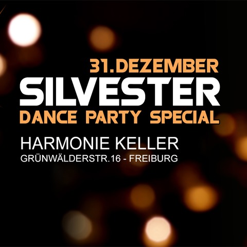 Silvester - Dance Party Special - Freiburg - 31.12.2025 23:00