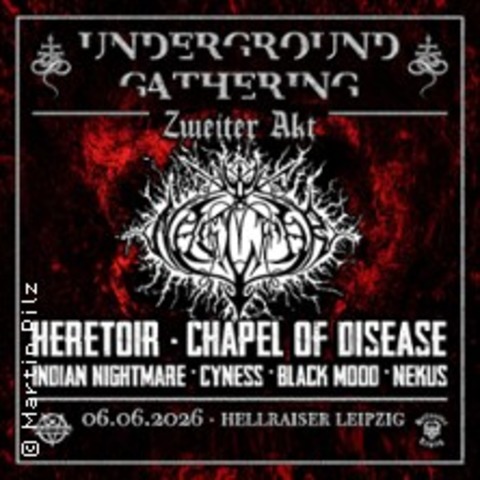 Underground Gathering - Naglfar, Heretoir, Chapel Of Disease, & More - LEIPZIG/ENGELSDORF - 06.06.2026 15:30