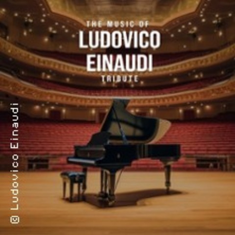 The Music of Ludovico Einaudi - Tribute-Klavierkonzert - Gunzenhausen - 27.03.2026 19:00
