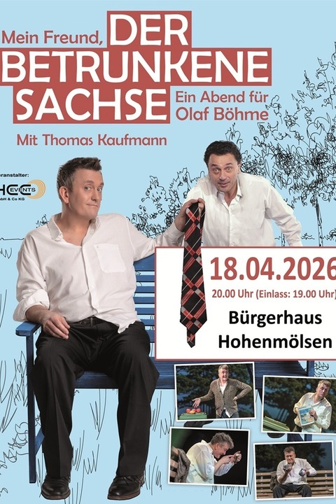 Der Betrunkene Sachse - Ein Abend f�r Olaf B�hme - Hohenm�lsen - 18.04.2026 20:00