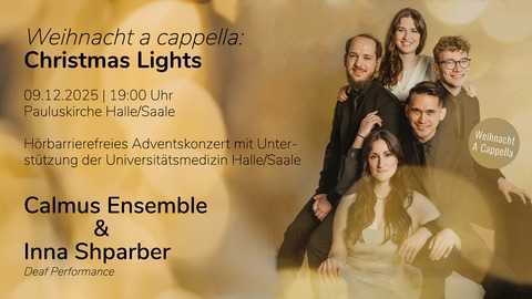 Christmas Lights - Hrbarrierefreies Adventskonzert - mit Untersttzung durch die Universittsmedizin Halle - Halle - 09.12.2025 19:00