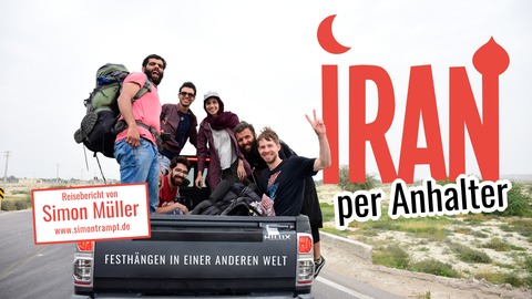 Iran per Anhalter - Simon M�ller - Reisevortrag - Weinb�hla - 06.02.2026 20:00