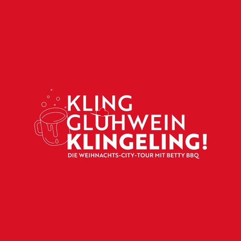 Exklusiv zur Weihnachtszeit: Kling, Glhwein, klingelingeling - die Weihnachts-Show-Tour mit Betty BBQ - Freiburg - 19.12.2026 18:30