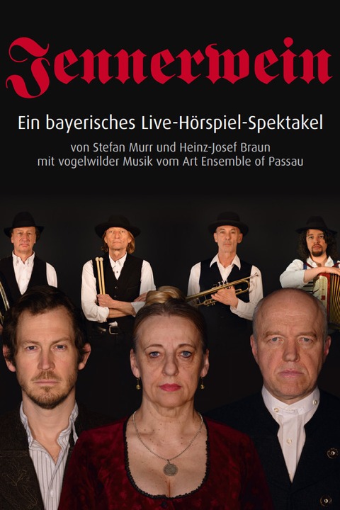 Jennerwein - Live-H�rspiel - Live mit J. Bittenbinder, HJ Braun & Ch. Murr - Landshut - 31.01.2026 19:30