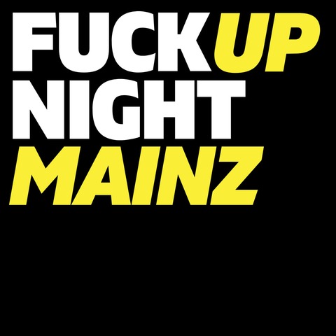 Wir feiern Fehlerkultur - Mainz - 06.05.2026 20:00