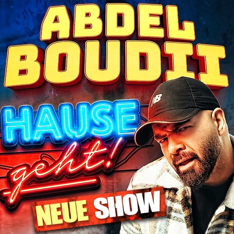 Abdel Boudii - Hause geht! - Ulm - 05.06.2026 20:00