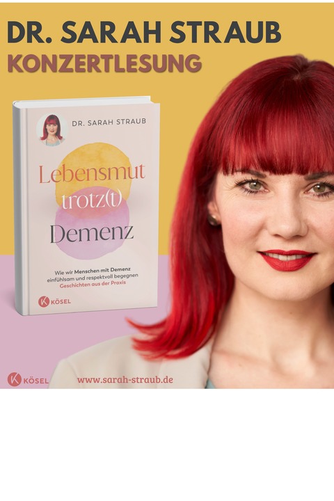 Konzertlesung mit Sarah Staub - „Lebensmut Trotz(t) Demenz“ - Ergolding - 22.05.2026 20:00