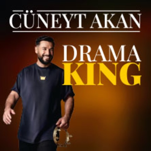 C�neyt Akan - Drama King - Hamburg - 26.10.2026 20:00
