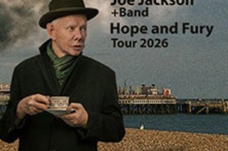 Joe Jackson & Band - Hope And Fury Tour 2026 + Support