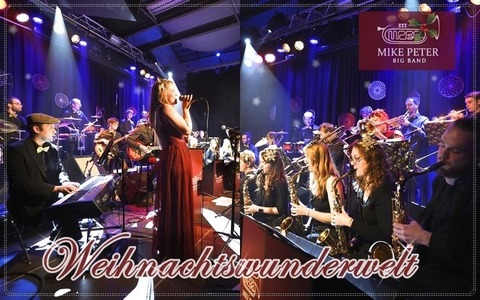 Wehnachtswunderwelt 2025 - Mike Peter Big Band - Oberhausen - 17.12.2025 19:30