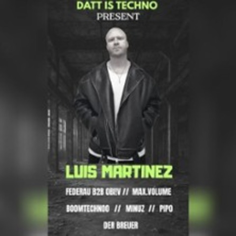 Datt Is Techno Present Luis Martinez - D�REN - 10.01.2026 22:00