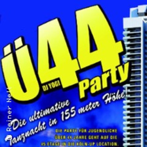 �44 Party - Die S�dstadt tanzt nach oben - Tanznacht mit DJ Yogi in 155 m. H�he - K�LN - 04.09.2026 21:00