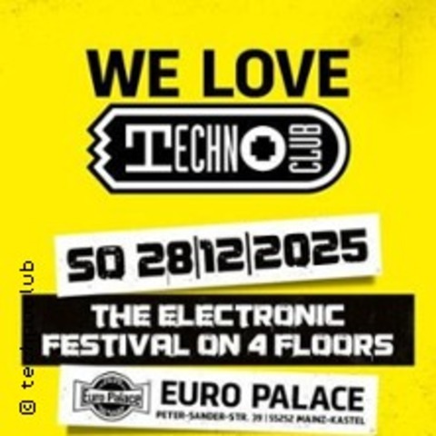 We Love Technoclub - MAINZ - KASTEL - 28.12.2025 21:00