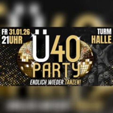 �40 - im Turm Halle - HALLE - 31.01.2026 21:00
