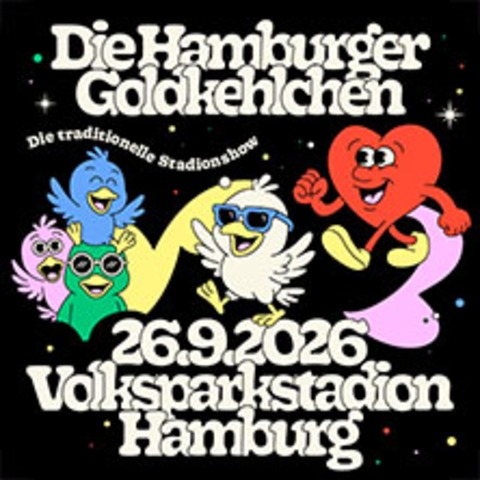 Die Hamburger Goldkehlchen - Die traditionelle Stadionshow - HAMBURG - 26.09.2026 19:00