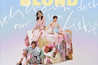 Blond - Ich tr�um doch nur von Liebe Tour 2026