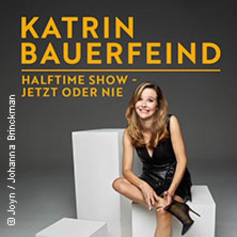 Katrin Bauerfeind - Halftime Show - Jetzt oder nie - DARMSTADT - EBERSTADT - 27.03.2026 20:00