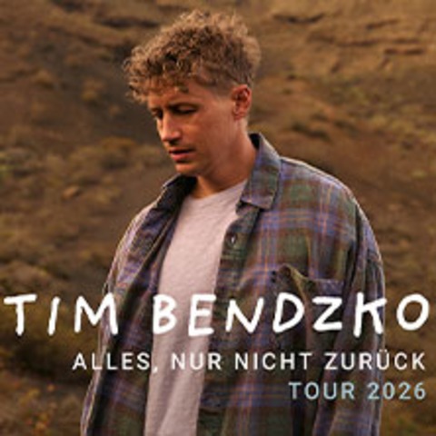 Tim Bendzko - Komm Schon! Tour 2025 - D�sseldorf - 16.05.2026 20:00