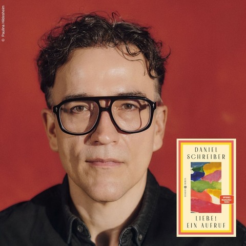 Daniel Schreiber liest „Liebe! Ein Aufruf“ - Leipzig - 27.02.2026 20:00