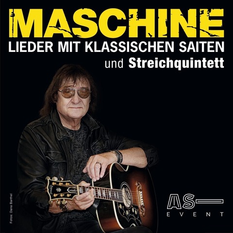 Maschine - Lieder mit klassischen Saiten und Streichquintett - Bautzen - 07.11.2026 20:00