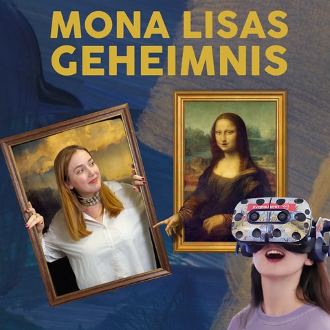 Mona Lisas Geheimnis - Zwischen Kreation, KI und Virtueller Realitt - Frankfurt am Main - 15.03.2026 12:00