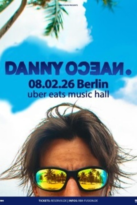 DANNY OCEAN - EuroTour 2026 - Berlin - 08.02.2026 20:00