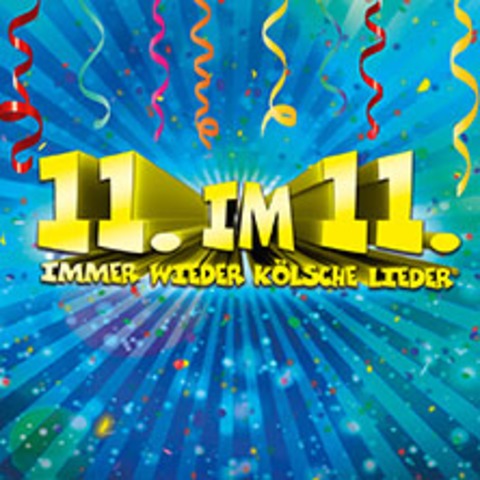 Elfter im Elften 2026 - Immer wieder klsche Lieder - Kln - 14.11.2026 18:45