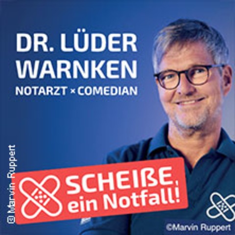 Dr. L�der Warnken - Schei�e, ein Notfall! - DRESDEN - 09.10.2026 20:00