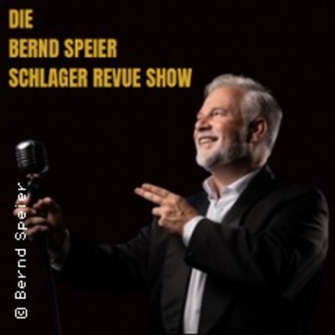 Die Bernd Speier Schlager Revue Show - SEEVETAL - 31.01.2027 14:00