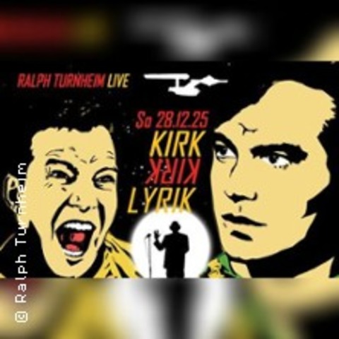 Ralph Turnheim: Kirk Kirk Lyrik - Offenbach - 28.12.2025 19:30