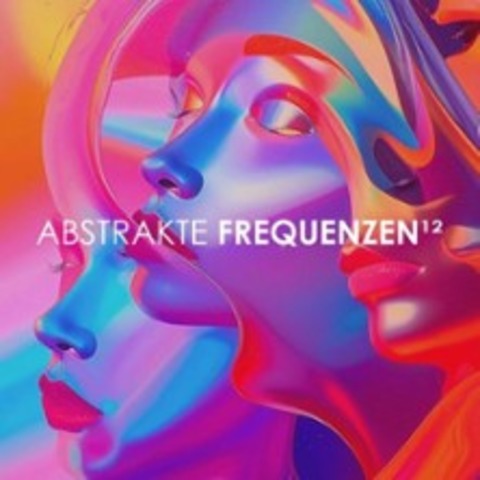 Abstrakt. - Face2Face - WITTENBERG - 20.12.2025 21:00