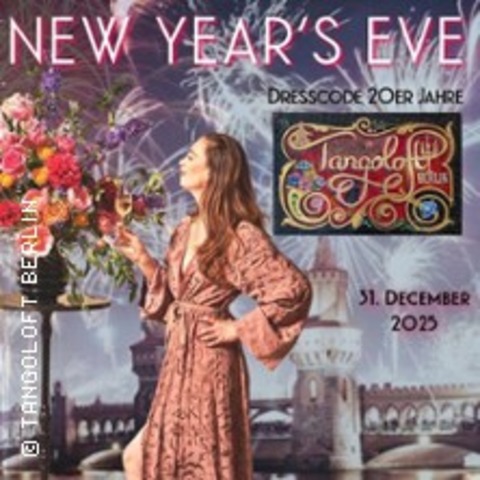 New Year�s Eve - 20er Jahre Dresscode - BERLIN - 31.12.2025 19:00