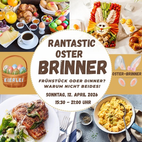 Rantastic Brinner - Breakfast meets Dinner- Oster Eierlei - Baden-Baden - 12.04.2026 15:30