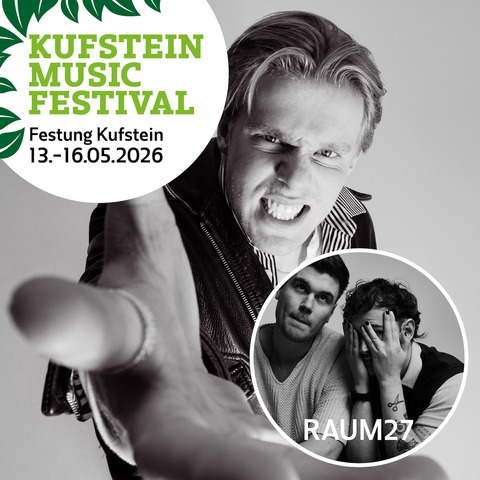Kufstein Music Festival 2026 - ENNIO & RAUM27 - Kufstein - 15.05.2026 19:00