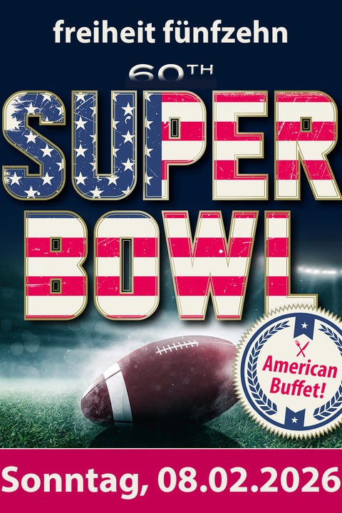 Superbowl 2025/2026 - 60th Super Bowl - Berlin - 08.02.2026 21:00