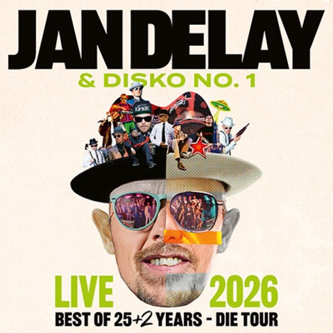 JAN DELAY & DISKO No.1 - Best of 25 Years +2 - Die Tour - Wilhelmshaven - 04.09.2026 19:30