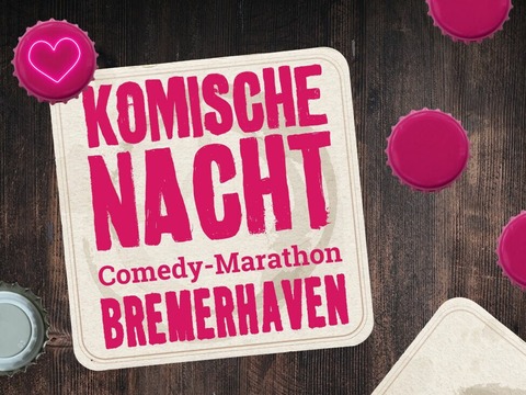 27. Komische Nacht Bremerhaven - Bremerhaven - 23.04.2026 19:30