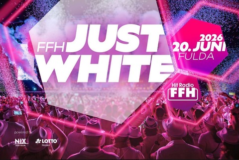 FFH Just White - Die Megaparty ganz in Wei - Fulda - 20.06.2026 19:00