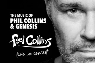 The Music of Phil Collins & Genesis - Feel Collins in Concert