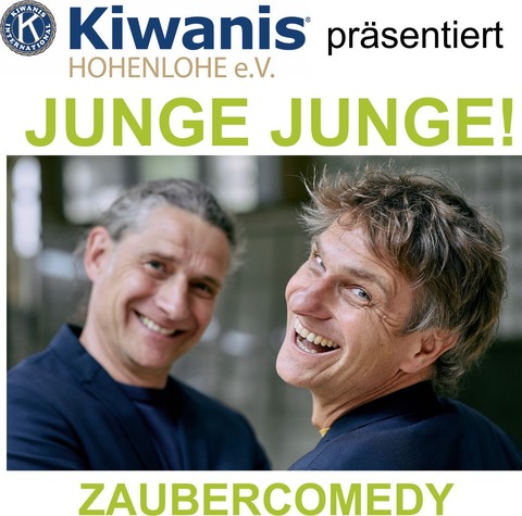 JUNGE JUNGE! Hut ab! - Benefizveranstaltung Kiwanis F�rderverein Hohenlohe e. V. - �hringen - 14.03.2026 19:30