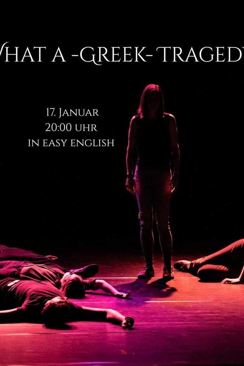 Improtheater Karlsruhe prsentiert: What A -Greek- Tragedy - Karlsruhe - 17.01.2026 20:00