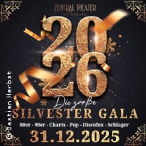 Die Silvester Gala - ALTENBURG - 31.12.2025 20:00