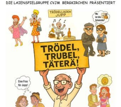 Tr�del, Trubel, T�ter� - Lustspiel in drei Akten - Bad Oeynhausen - 31.01.2026 19:30