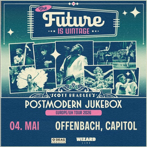 SCOTT BRADLEE�S POSTMODERN JUKEBOX - The Future Is Vintage Tour 2026 - Offenbach am Main - 04.05.2026 20:00