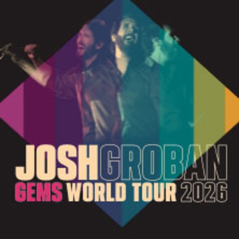Josh Groban - Gems World Tour - Berlin - 07.04.2026 20:00