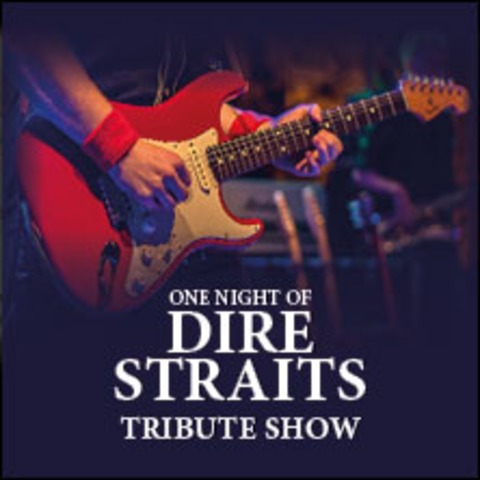 One Night of Dire Straits - Tribute Show - Cuxhaven - 20.02.2027 20:00