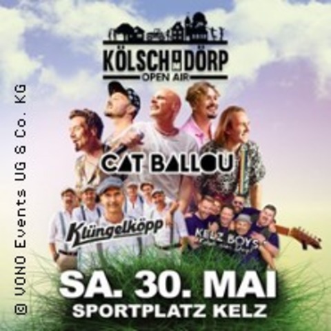 K�lsch im D�rp Open-Air - mit Cat Ballou und Kl�ngelkopp - VETTWEISS / KELZ - 30.05.2026 19:30